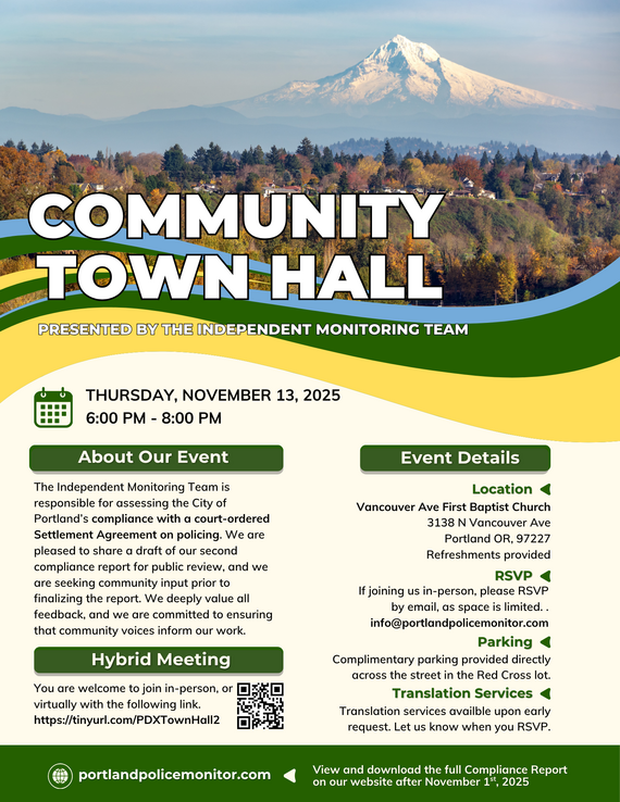 Flyer showing trees and Mount Hood, with "Community Town Hall presented by the Independent Monitoring Team" written on it with event details