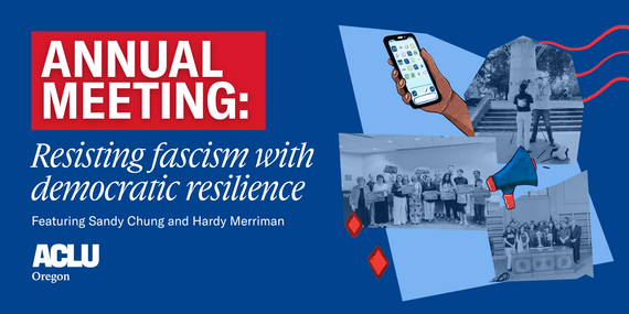 Flyer that reads, "Annual Meeting: Resisting Fascism with Democratic Resilience Featuring Sandy Chung and Hardy Merriman ACLU Oregon"