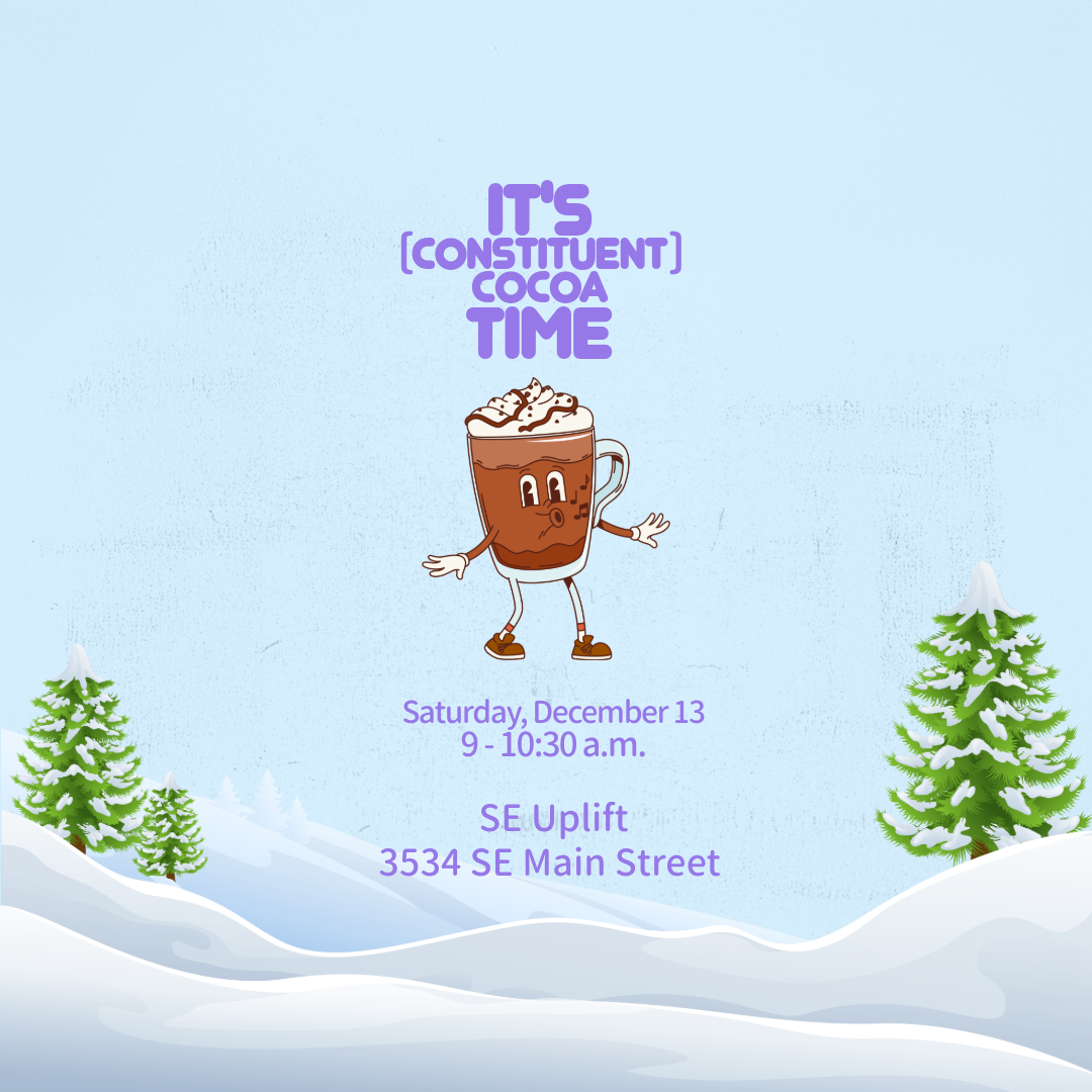 cartoon image of cup of hot cocoa, on light blue background with snow and evergreen trees in background; reads "It's Constituent Cocoa Time"