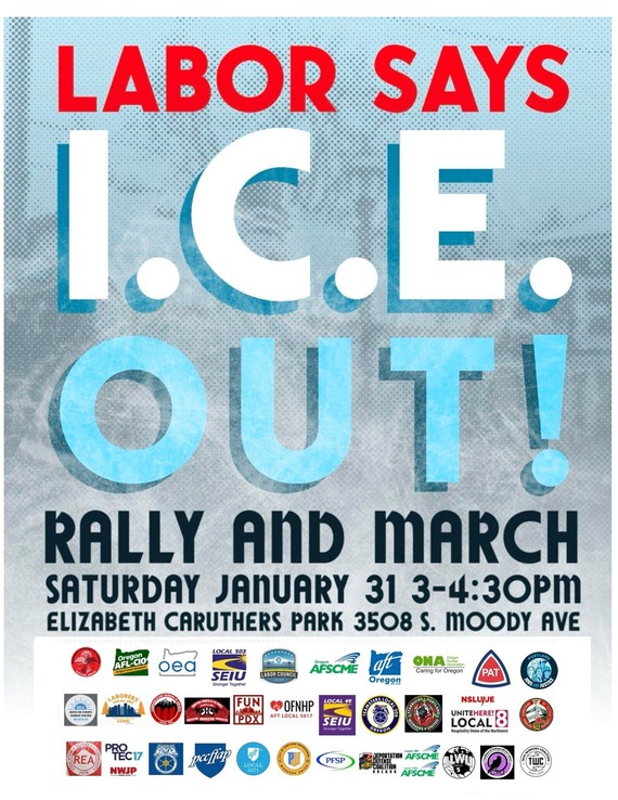 Poster reads "Labor Says I.C.E. Out!" in red white and blue with event details; 33 logos of organizations including Oregon AFL-CIO, DSA, OEA and PAT