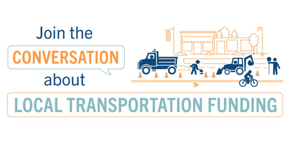 Infographic to Come Join the Conversation about Local Transportation Funding