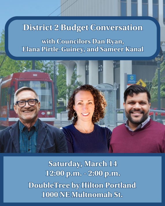 District 2 Budget Conversation with Councilors Dan Ryan, Elana Pirtle-Guiney, and Sameer Kanal.