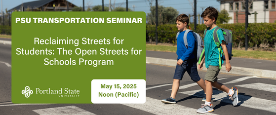 Two children wearing backpacks use a crosswalk in a promotional banner for the PSU seminar "Reclaiming Streets for Students."