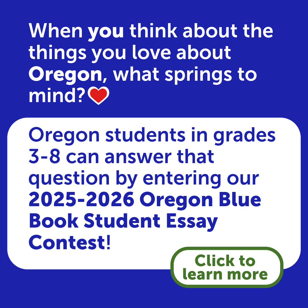 Oregon Blue Book Student Essay Contest Learn More