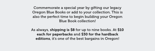 Commemorate a special year by gifting a legacy Oregon Blue Book