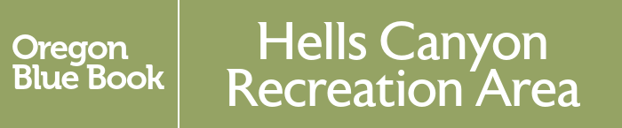 Oregon Blue Book, Hells Canyon Recreation Area