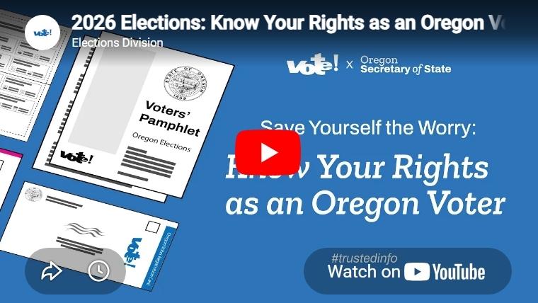 Know Your Rights as an Oregon Voter Youtube Video 