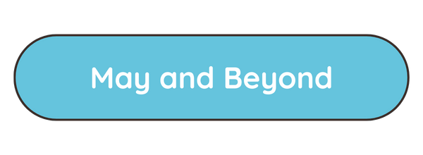 May and Beyond
