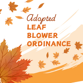 Adopted Leaf Blower Ordinance