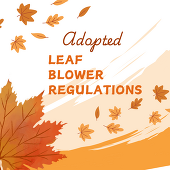 Adopted Leaf Blower Regulations