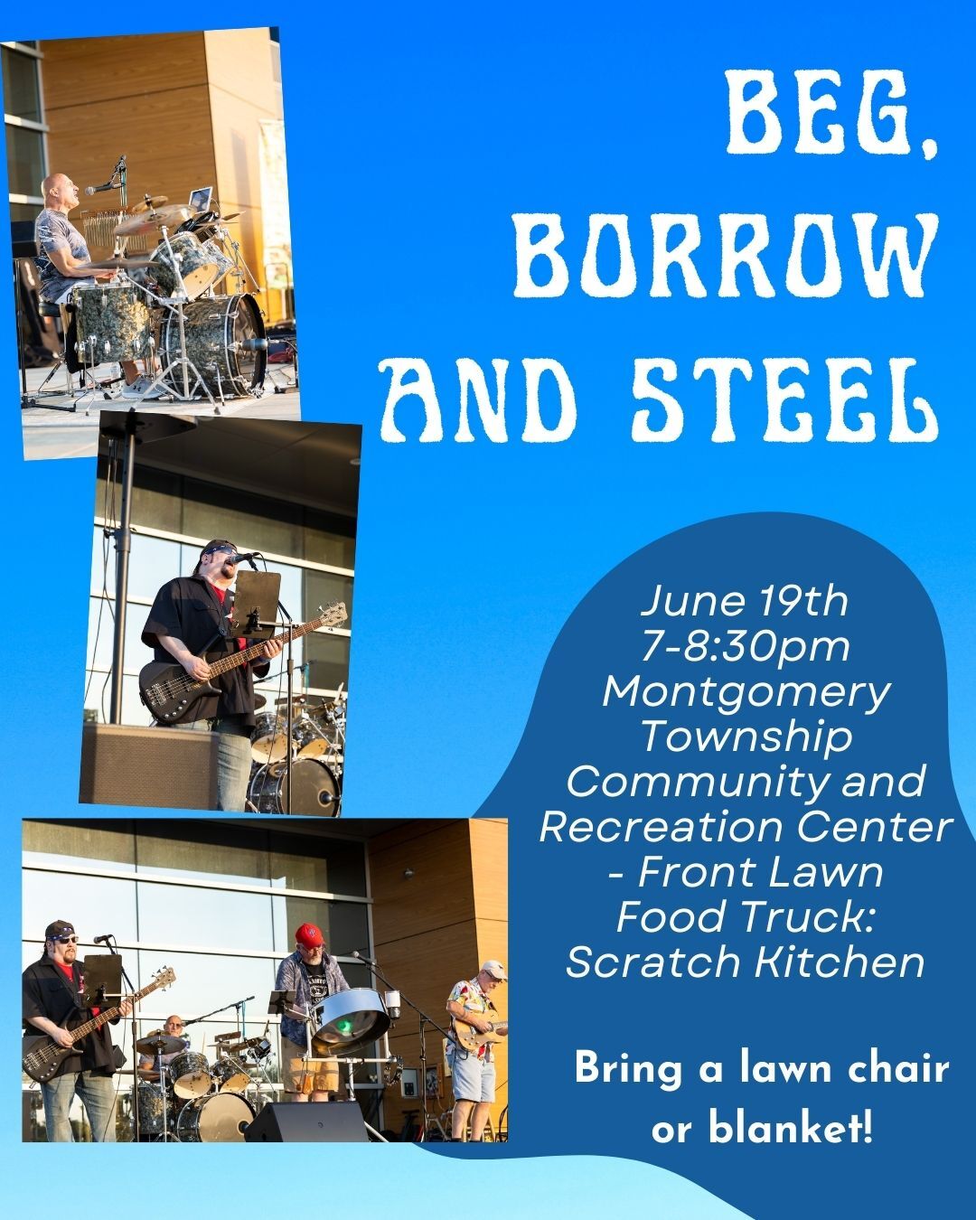 Beg, Borrow and Steel Summer Concert Flyer 