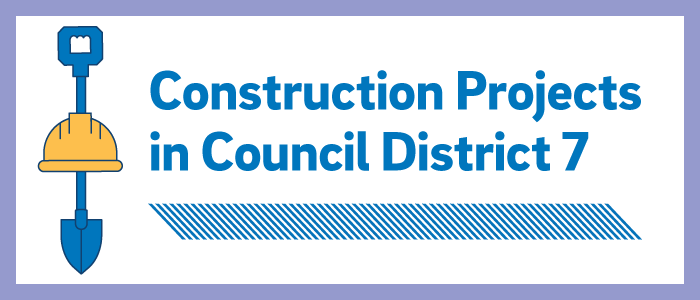 Construction Newsletter Header: Council District 7