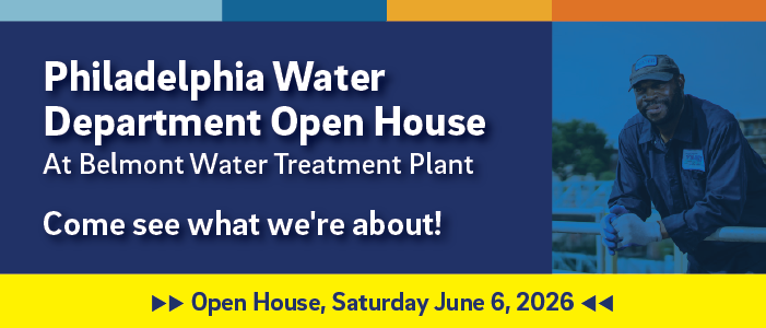 Philadelphia Water Department Open House June 6