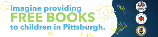 banner with drawings of clouds, sun, books and butterflies that says Imagine providing FREE BOOKS to children in Pittsburgh