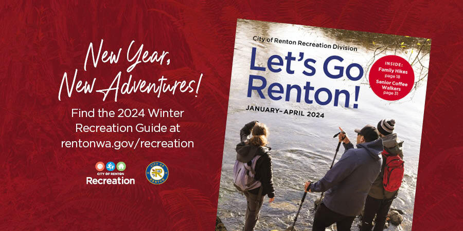 Let's Go Renton! Recreation Guide Winter Edition