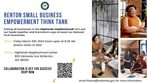 Renton Small Business Empowerment Think Tank Series: Highlands Neighborhood edition 