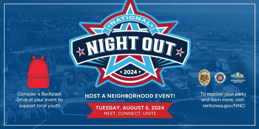 Graphic with National Night Out 2024 with text "Host a Neighborhood Event. Tuesday, August 6, 2024. Meet. Connect. Unite."