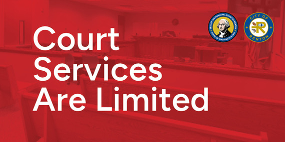 Graphic showing that Renton Municipal Court services are limited due to statewide outage