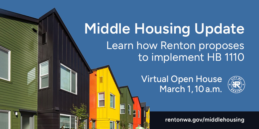 Middle housing HB 1110 update. Online open house takes places March 1 on Zoom