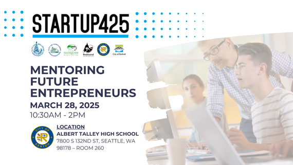 Startup425 Mentoring Future Entrepreneurs on March 28 Renton