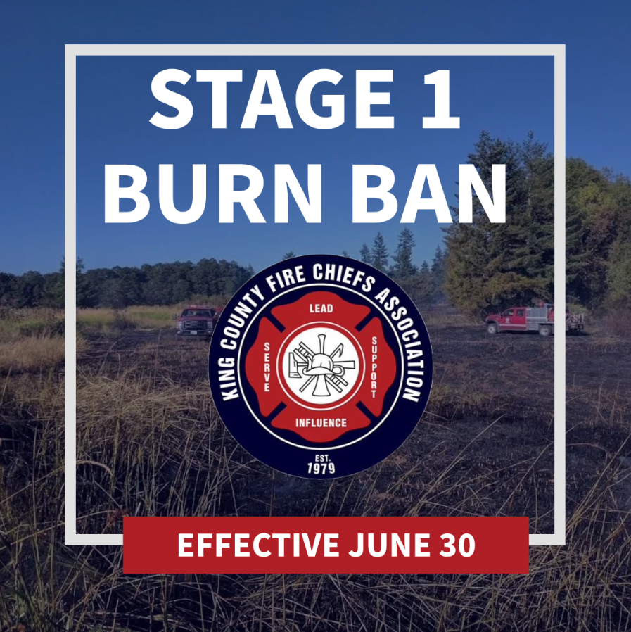 Stage 1 Burn Ban graphic by King County Fire Chiefs