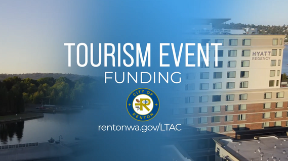Tourism Event Funding - apply at rentonwa.gov ltac