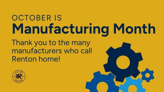 Manufacturing Month in the City of Renton on a yellow background with several blue gear graphics