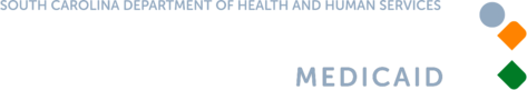 South Carolina Department of Health and Human Services Healthy Connections Medicaid