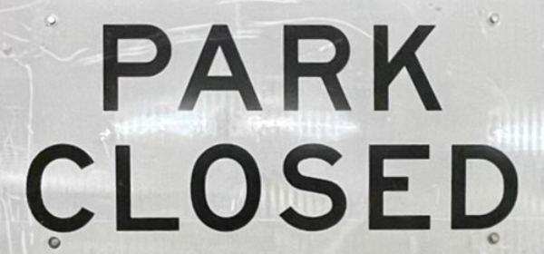 Park Closed sign