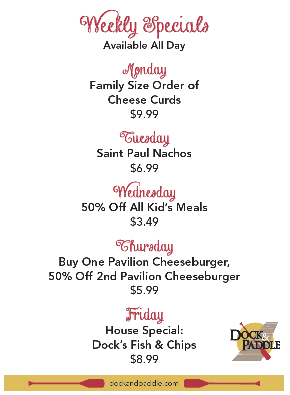 Dock & Paddle Weekly Specials