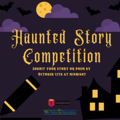 Haunted Story Competition infographic--deadline is October 12th at midnight