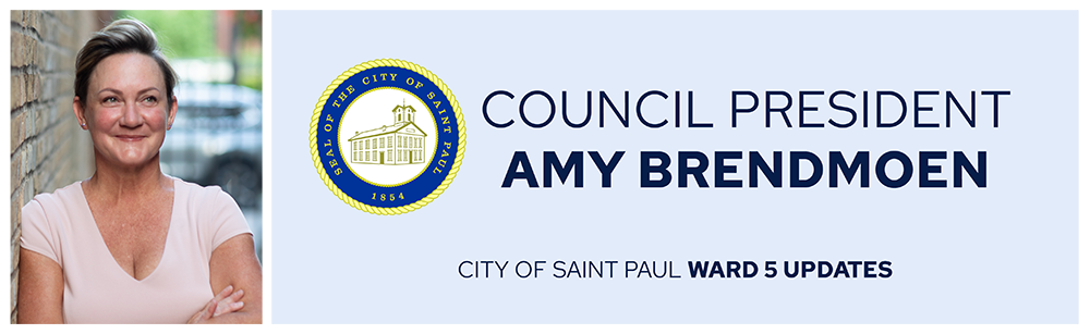 Council President Brendmoen - Ward 5 Updates
