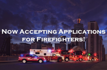 Now accepting firefighter applications