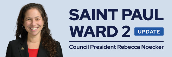 Saint Paul Ward 2 Newsletter with Council President Rebecca Noecker