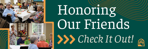 Honoring Our Friends Banner