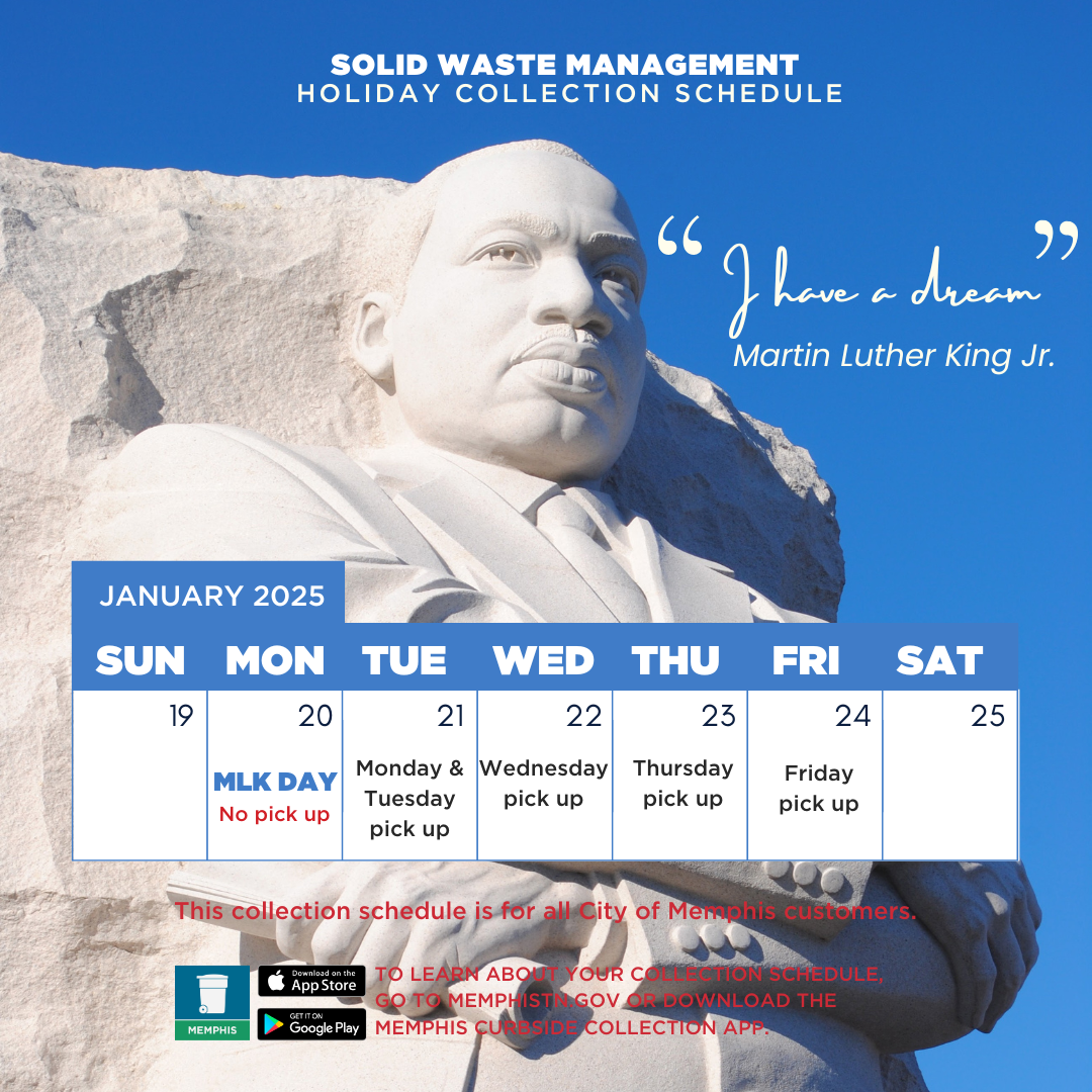 The City of Memphis will observe Dr. Martin Luther King's Birthday