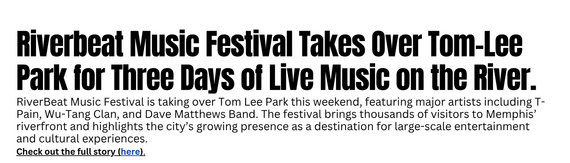 Article highlighting the riverbeat festival in the city of memphis this weekend from friday through sunday. 