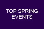 SPRING EVENTS