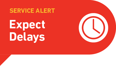 Service Alert - Expect Delays