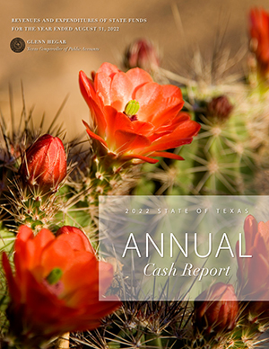 2022 State of Texas Annual Cash Report