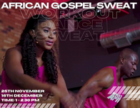 African Gospel Sweat