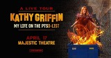 Kathy Griffin: My Life on the PTSD-List