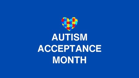 April is Autism Acceptance Month