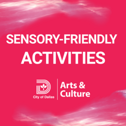 SENSORY FRIENDLY ACTIVITIES