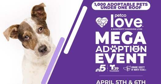 Mega Adoption Event April 5 & 6