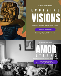 New Exhibitions at the Latino Cultural Center: Evolving Visions and Amor Eterno