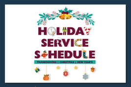 Graphic reads: Holiday Service Schedule