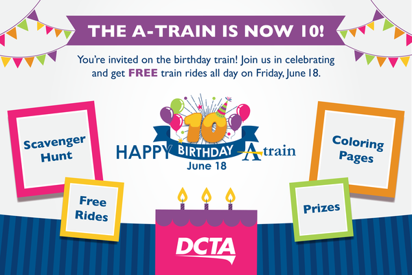 "The A-train is now 10! You're invited on the birthday train! Join us in celebrating and get FREE train rides all day on Friday, June 18."