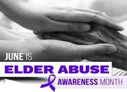 Elder Abuse Awareness Month