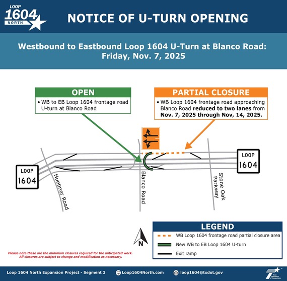 EB Loop 1604 U-turn at Blanco Road opening Friday, Nov. 7!
